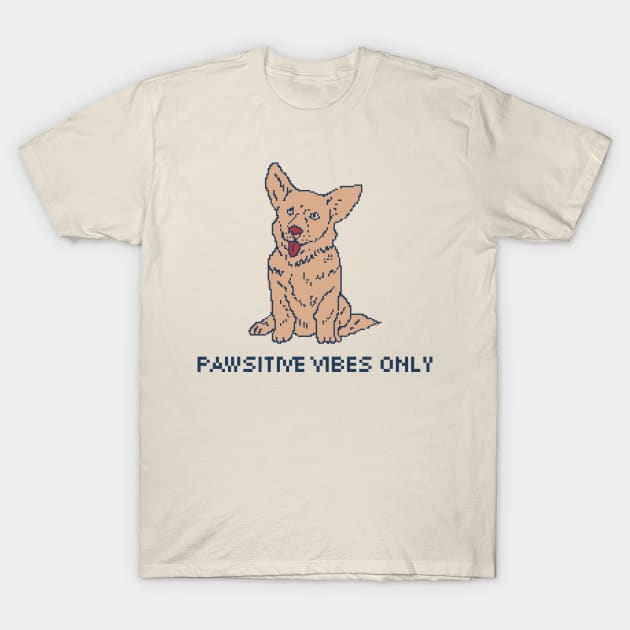 Pawsitive Vibes Only - Pixel Art T-Shirt by pxlboy